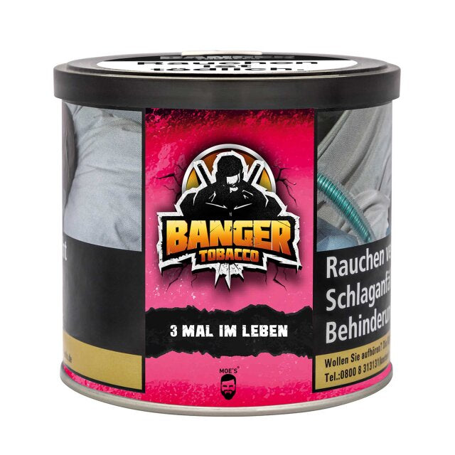 Banger – 3 mal im Leben (200g) Shisha Tabak